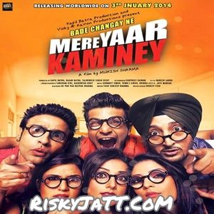 Download Mere Yaar Kaminey Rahat Fateh Ali Khan, Inderjeet Nikku, Kairon and others... mp3 song