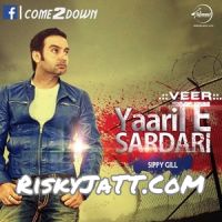 Download Kudam Kabila Sippy Gill mp3 song, Yaari Te Sardari Sippy Gill full album download