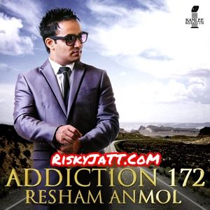 Download 05 Sutta Resham Anmol mp3 song, Addiction 172 Resham Anmol full album download