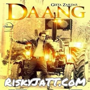 Download Daang (feat Desi Crew) Geeta Zaildar mp3 song, Daang Geeta Zaildar full album download