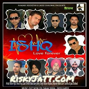 Download Ishq Robin, Vinod, Laadi Dhillon mp3 song, Ishq Robin, Vinod, Laadi Dhillon full album download