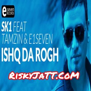 Download Ishq Da Rogh SK-1 mp3 song, Ishq Da Rogh SK-1 full album download