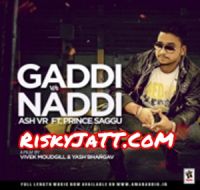 Download Chamkila Ash VR mp3 song, Gaddi Vs Naddi Ash VR full album download