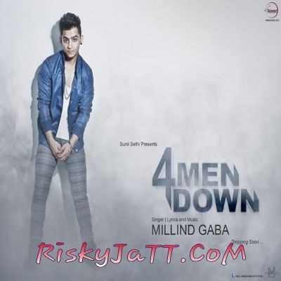 Download 4MenDown Millind Gaba mp3 song, 4MenDown Millind Gaba full album download