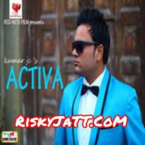 Download Tu Fasgi Kumar Jc mp3 song, Activa Kumar Jc full album download