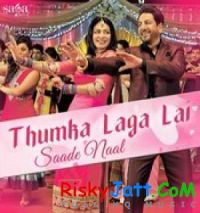 Download Ludhiyan Mika Singh mp3 song, Thumka Laga Lai Saade Nal Mika Singh full album download