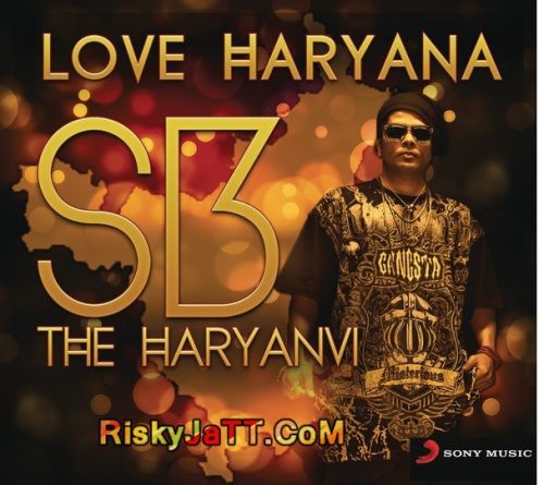 Download Chillao (Feat  Bhinda Aujla) Sb The Haryanvi mp3 song, Love Haryana Sb The Haryanvi full album download