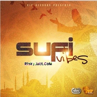 Download Nazare Karam Ali Abbas mp3 song, Sufi Vibes Ali Abbas full album download