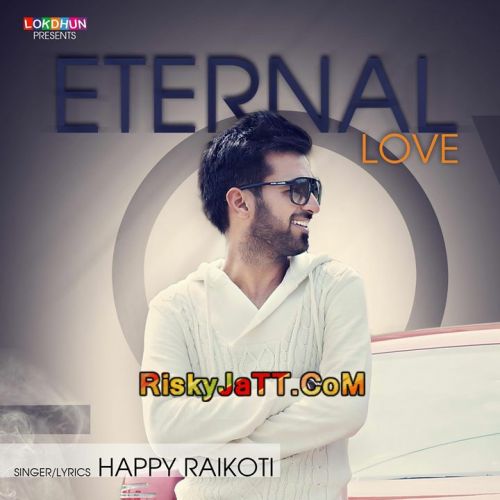 Download Jaan Happy Raikoti mp3 song, Jaan Happy Raikoti full album download