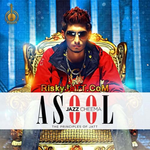 Download Khadku Jazz Cheema mp3 song, Asool (The Principles of Jatt) Jazz Cheema full album download