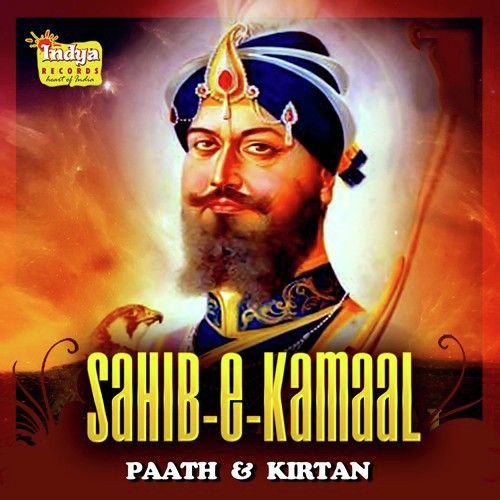 Download Main Hoon Param Purakh Ko Dasa Bhai Bakshish Singh Ji mp3 song, Sahib-e-Kamaal - Path & Kirtan Bhai Bakshish Singh Ji full album download