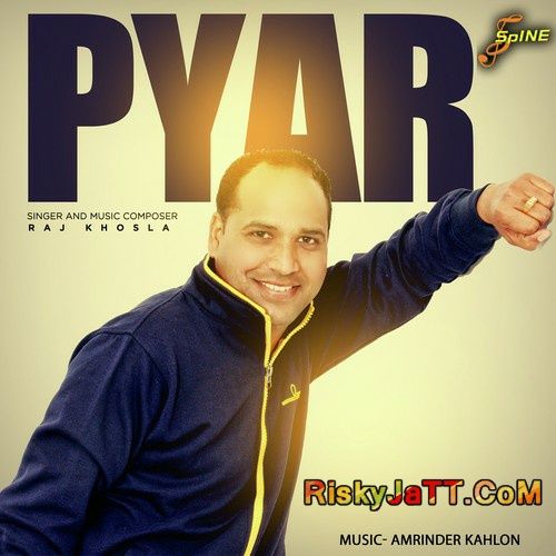 Download Nazara Raj Khosla mp3 song, Pyar (2015) Raj Khosla full album download