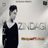 Download Zindagi Rimz J mp3 song, Zindagi Rimz J full album download