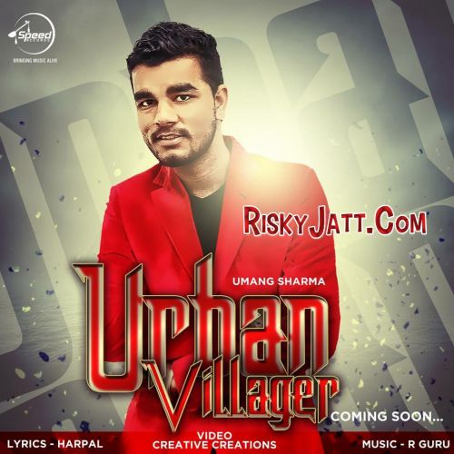 Download Urban Villager Umang Sharma mp3 song, Urban Villager Umang Sharma full album download