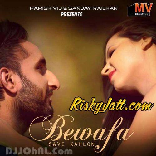 Download Kamla Savi Kahlon mp3 song, Bewafa Savi Kahlon full album download