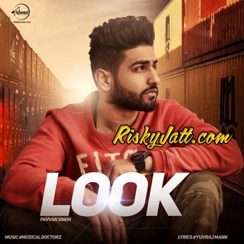 Download Look Pavvan Singh mp3 song, Look Pavvan Singh full album download