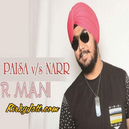 Download Paisa VS Narr R Mani mp3 song, Paisa Vs Narr R Mani full album download