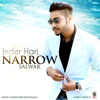 Download Narrow Salwaar Inder Harj mp3 song, Narrow Salwaar Inder Harj full album download