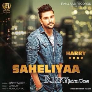 Download Saheliyaan[iTune Rip] Harry Brar mp3 song, Saheliyaan[iTune Rip] Harry Brar full album download