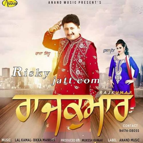 Rajkumar By Raja Sidhu and Husanpreet full mp3 album