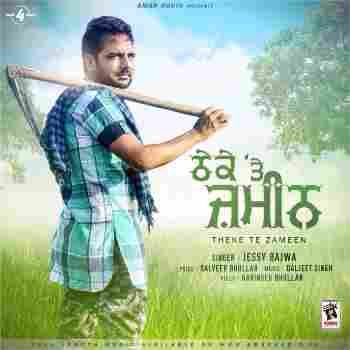 Download Theke Te Zameen Jessy Bajwa mp3 song, Theke Te Zameen Jessy Bajwa full album download