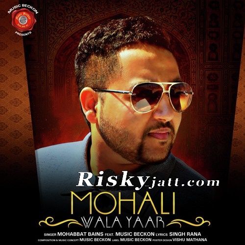 Download Mohali Wala Yaar Mohabbat Bain mp3 song, Mohali Wala Yaar Mohabbat Bain full album download