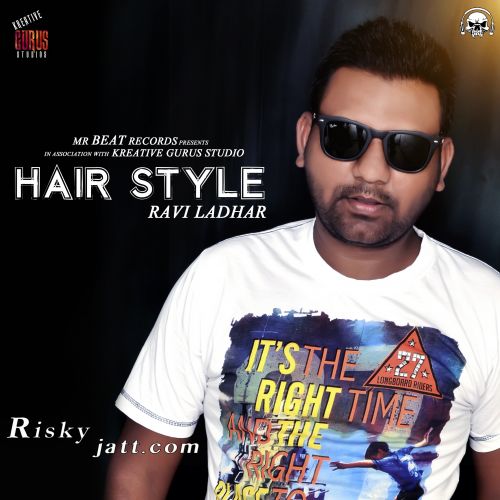 Download Hair Style Ravi Latder mp3 song, Hair Style Ravi Latder full album download