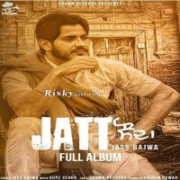 Download Engine Jass Bajwa mp3 song, Jatt Sauda Jass Bajwa full album download