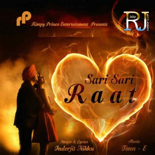 Download Sari Sari Raat Inderjit Nikku mp3 song, Sari Sari Raat Inderjit Nikku full album download