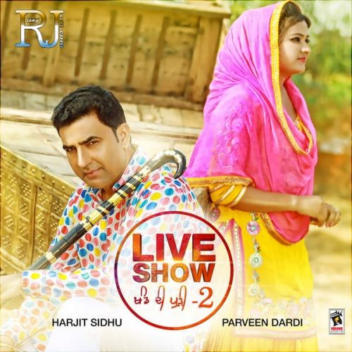 Download Amrit Vela Harjit Sidhu, Parveen Dardi mp3 song, Khand Di Pudi, Pt 2 Harjit Sidhu, Parveen Dardi full album download