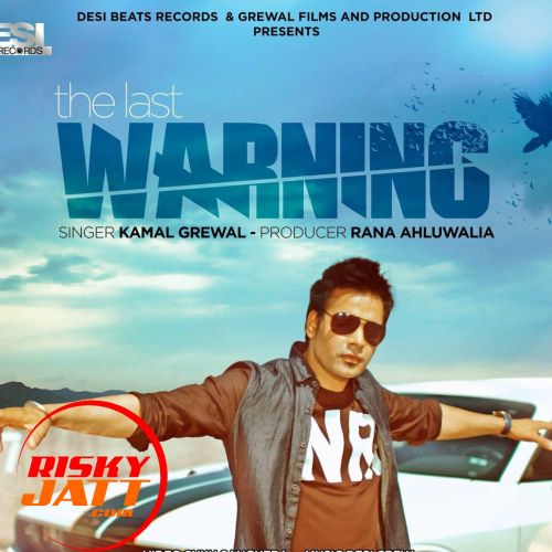 Download Yaaran The Last Kamal Grewal mp3 song, Yaaran The Last Warning Kamal Grewal full album download