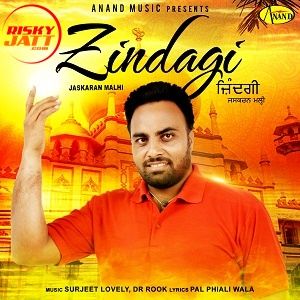 Download Mar Mar Ke Jeona Jaskaran Malhi mp3 song, Zindagi Jaskaran Malhi full album download