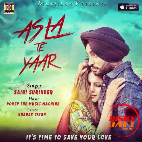 Download Asla Te Yaar Saini Surinder mp3 song, Asla Te Yaar Saini Surinder full album download