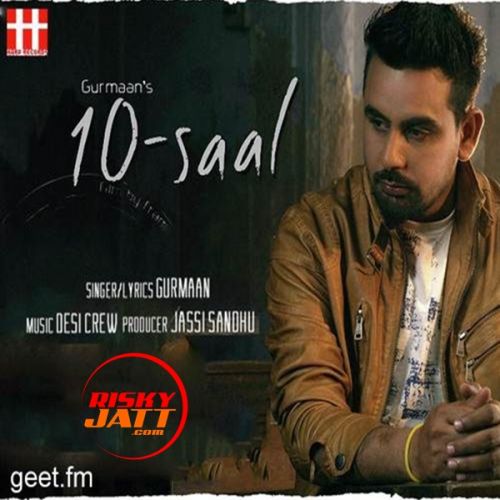 Download 10 Saal Gurmaan mp3 song