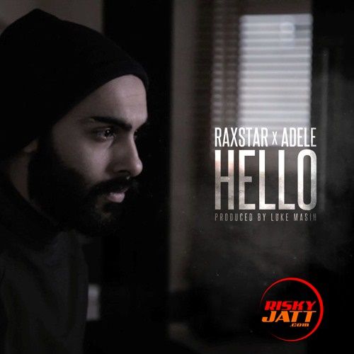 Download Hello (Cover) Raxstar, Adele mp3 song, Hello (Cover) Raxstar, Adele full album download