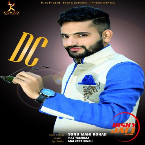 Download Dc Sonu Mahi Kohad mp3 song, DC Sonu Mahi Kohad full album download