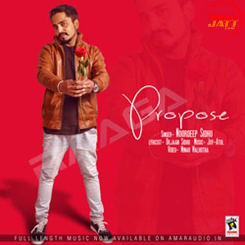 Download Propose Noordeep Sidhu mp3 song, Propose Noordeep Sidhu full album download