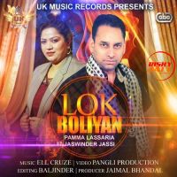 Download Lok Boliyan Pamma Lassaria mp3 song, Lok Boliyan Pamma Lassaria full album download