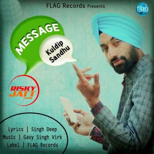 Download Message Kuldip Sandhu mp3 song, Message Kuldip Sandhu full album download