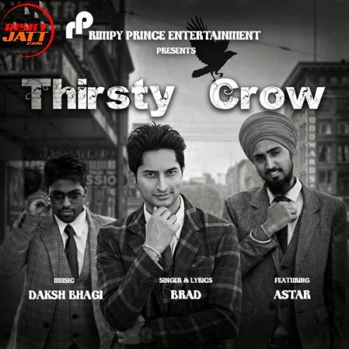 Download Nain Brad mp3 song, Thirsty Crow Brad full album download