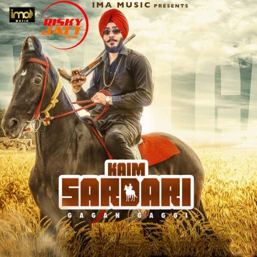 Download Kaim Sardari Gagan Gaggi mp3 song, Kaim Sardari Gagan Gaggi full album download