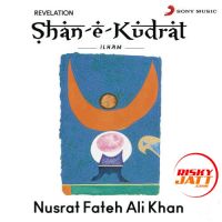 Shan E Kudrat Ilham By Nusrat Fateh Ali Khan full mp3 album