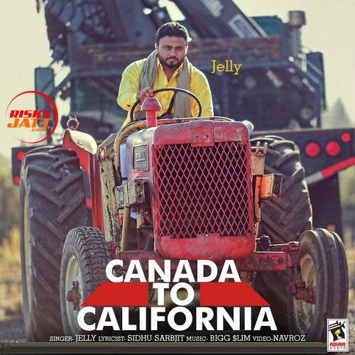 Download Canada To California Jelly mp3 song, Canada To California Jelly full album download