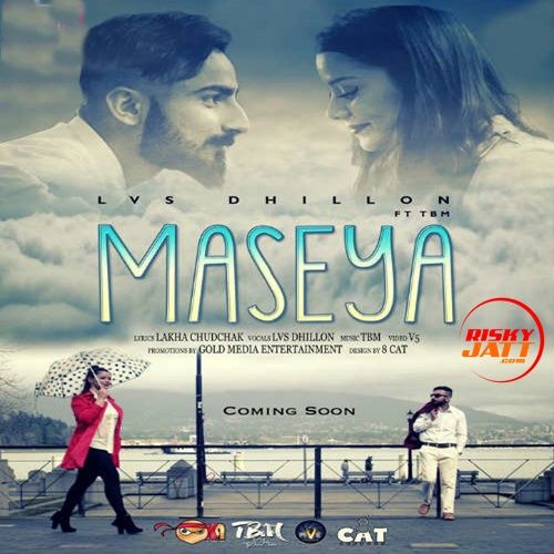 Download Maseya Lvs Dhillon, TBM mp3 song, Maseya Lvs Dhillon, TBM full album download