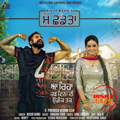 Download Mai Chadta Nisha Bano mp3 song, Mai Chadta Nisha Bano full album download