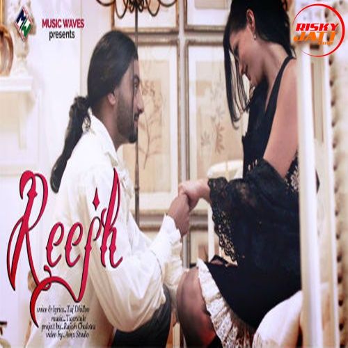 Download Reejh Taaj Dhillon mp3 song, Reejh Taaj Dhillon full album download