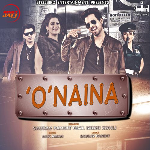 Download O Naina Saurav Pandit, Nidhi Kohli mp3 song, O Naina Saurav Pandit, Nidhi Kohli full album download