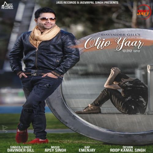 Download Ohio Yaar Davinder Gill mp3 song, Ohio Yaar Davinder Gill full album download