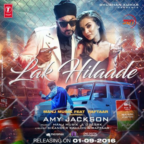 Download Lak Hilaade Raftaar, Manj Musik mp3 song, Lak Hilaade Raftaar, Manj Musik full album download