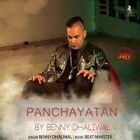 Download Panchaytan Benny Dhaliwal mp3 song, Panchaytan Benny Dhaliwal full album download